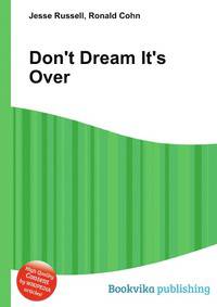 Don't Dream It's Over