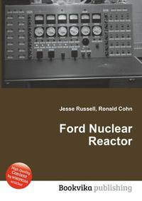 Ford Nuclear Reactor