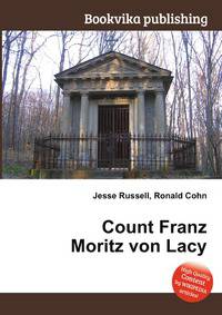 Count Franz Moritz von Lacy