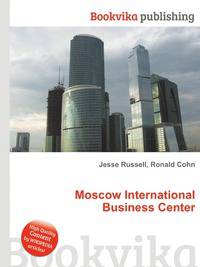 Moscow International Business Center