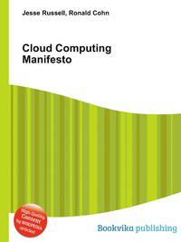 Cloud Computing Manifesto