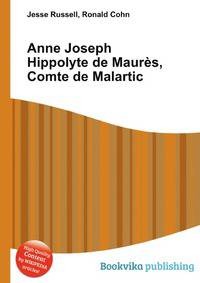 Anne Joseph Hippolyte de Maures, Comte de Malartic