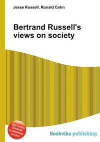 Bertrand Russell's views on society