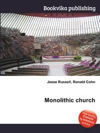 Monolithic church