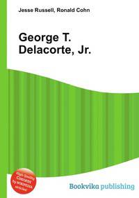 George T. Delacorte, Jr.