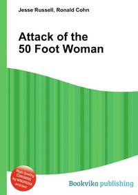 Attack of the 50 Foot Woman