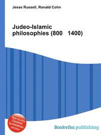 Judeo-Islamic philosophies (800 1400)