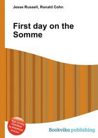 First day on the Somme