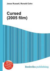 Cursed (2005 film)