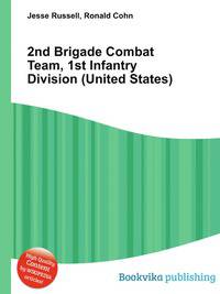 2nd Brigade Combat Team, 1st Infantry Division (United States)