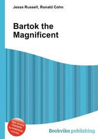Bartok the Magnificent