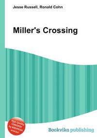 Miller's Crossing