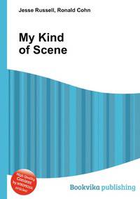 My Kind of Scene