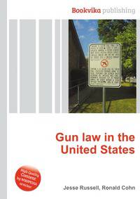 Gun law in the United States