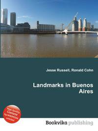 Landmarks in Buenos Aires