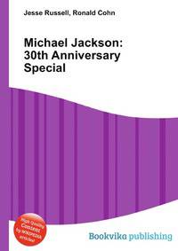 Michael Jackson: 30th Anniversary Special