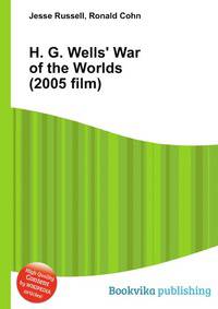 H. G. Wells' War of the Worlds (2005 film)