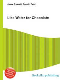 Like Water for Chocolate