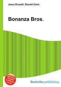 Bonanza Bros.
