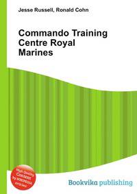 Commando Training Centre Royal Marines