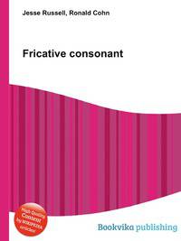 Fricative consonant