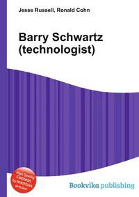 Barry Schwartz (technologist)