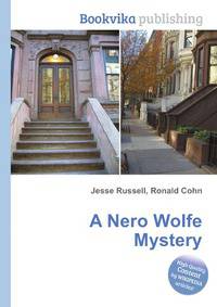 A Nero Wolfe Mystery