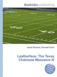 Leatherface: The Texas Chainsaw Massacre III