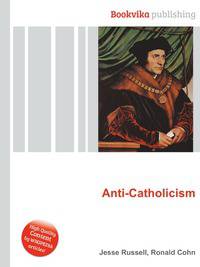 Anti-Catholicism