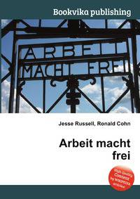 Arbeit macht frei