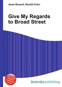 Give My Regards to Broad Street