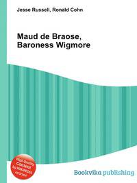 Maud de Braose, Baroness Wigmore