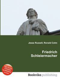 Friedrich Schleiermacher