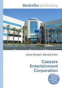Caesars Entertainment Corporation