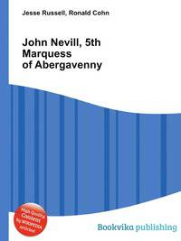 John Nevill, 5th Marquess of Abergavenny