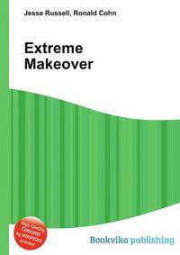 Extreme Makeover