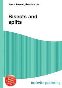Bisects and splits