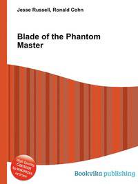 Blade of the Phantom Master