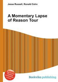 A Momentary Lapse of Reason Tour