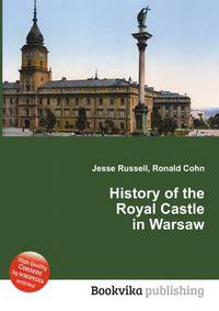 History of the Royal Castle in Warsaw