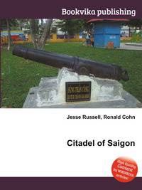 Citadel of Saigon