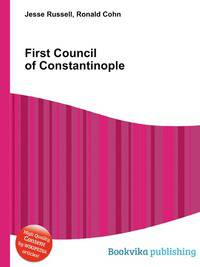 First Council of Constantinople