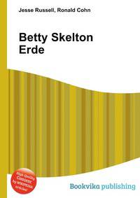 Betty Skelton Erde