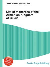 List of monarchs of the Armenian Kingdom of Cilicia