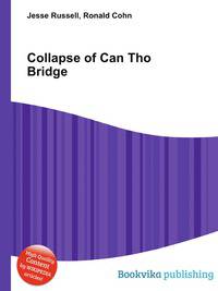 Collapse of Can Tho Bridge