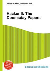 Hacker II: The Doomsday Papers