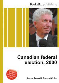 Canadian federal election, 2000