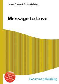Message to Love