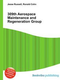 309th Aerospace Maintenance and Regeneration Group