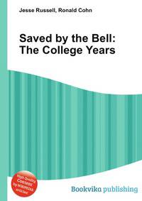 Saved by the Bell: The College Years